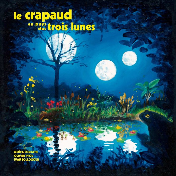 Le crapaud au pays des trois lunes