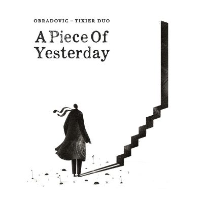 Cristal-Records-Obradovic-Tixier-Duo-A-Piece-Of-Yesterday-400x400