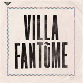 Villa Fantome